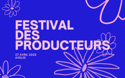 27 Avril 2025 : Festival des Producteurs